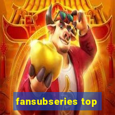 fansubseries top